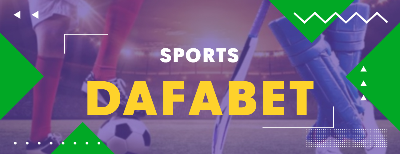 Plenty kinds of sports in Dafabet