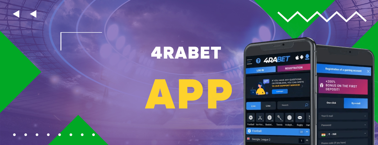 4rabet has created a mobile application available for everyone