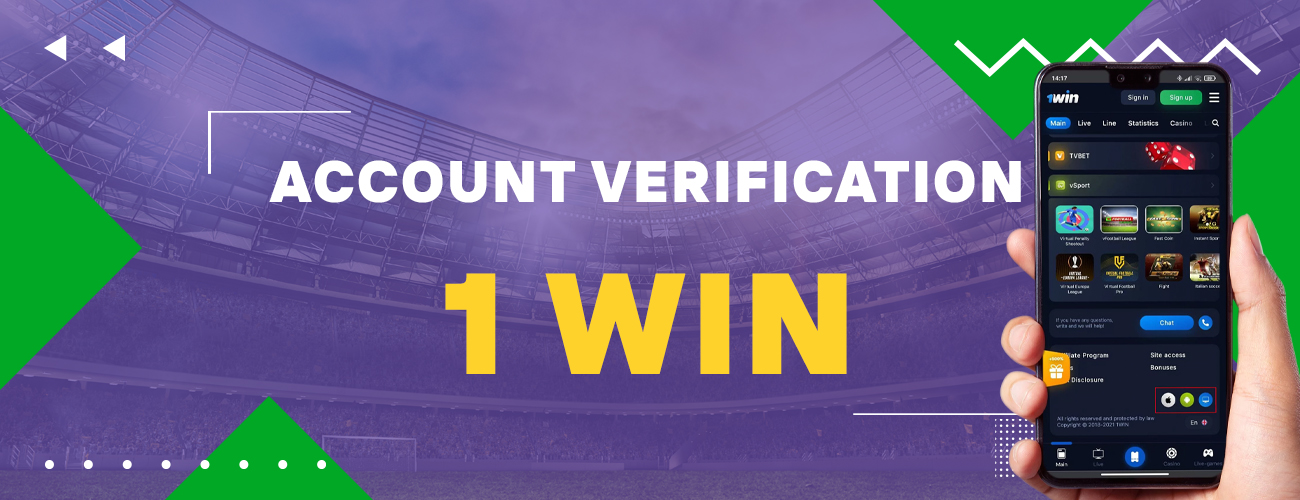 How to Verify your 1win account: step-by-step instructions