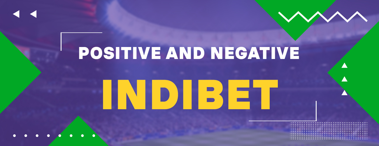 The pros and cons of Indibet bookmaker