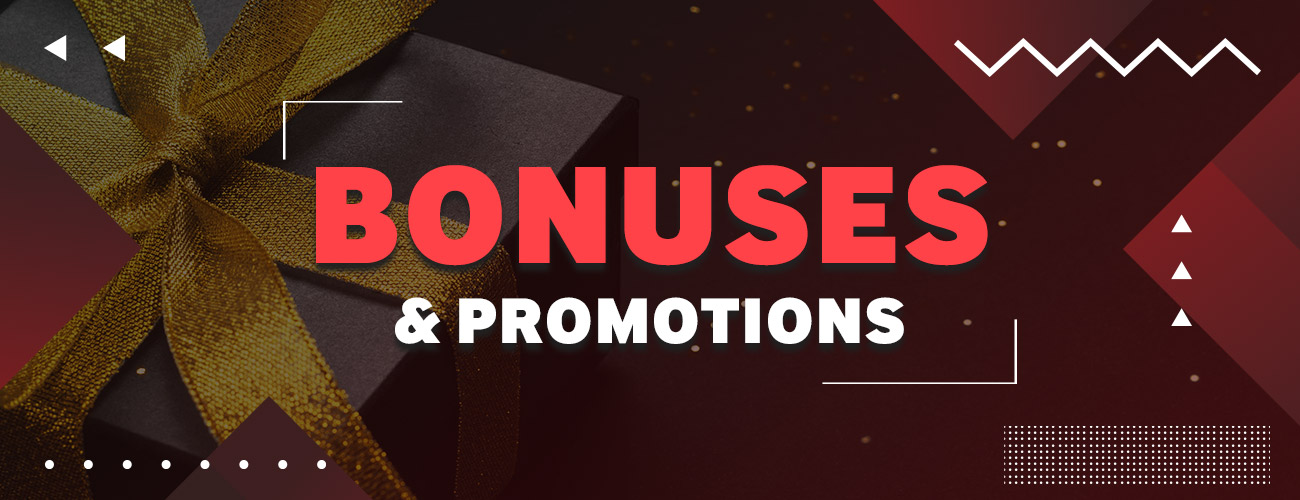 Bonuses & promotions